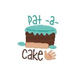 A Nursery Rhyme - PAT A CAKE (image for) A Nursery Rhyme - PAT A CAKE